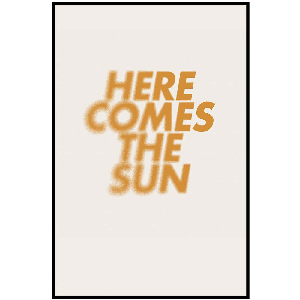 Here Comes The Sun