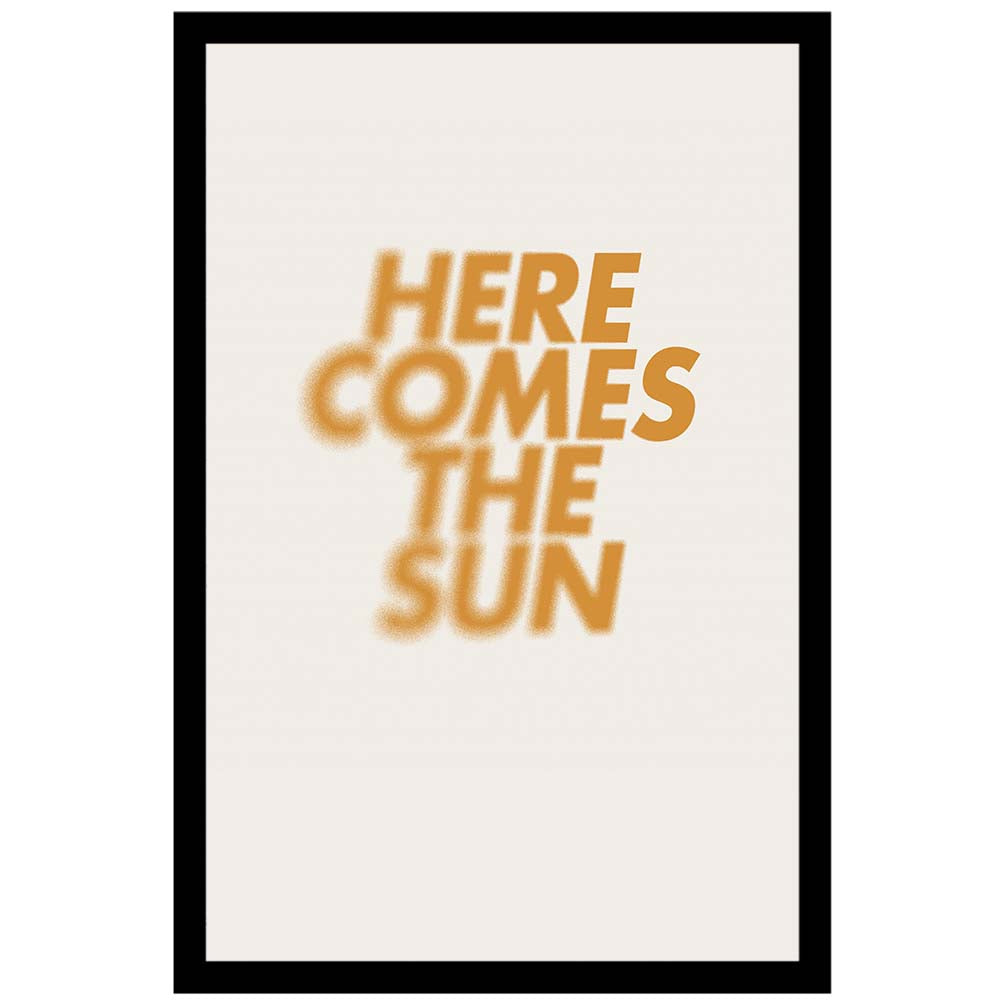 Here Comes The Sun