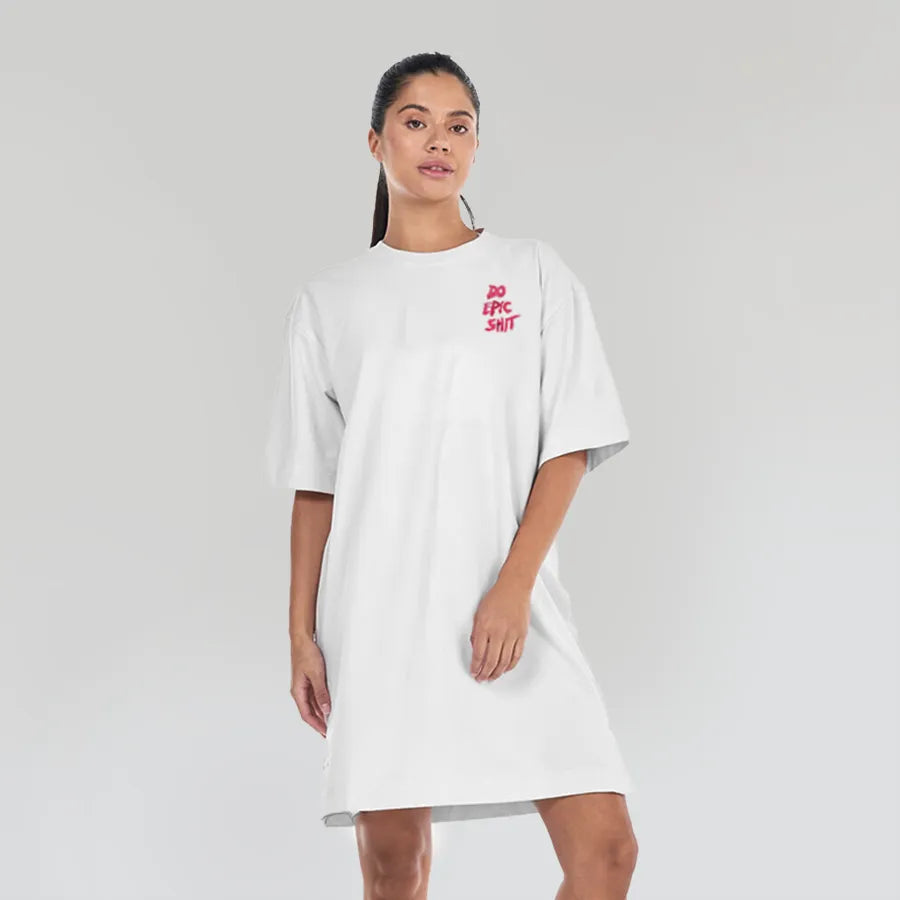 Do Epic Sh*t - Women’s White T-Shirt Dress with Embroidered Front & Printed Back Design